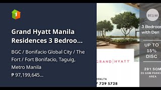 Grand Hyatt Manila Residences 3 Bedrooms with Den [upl. by Brunelle53]