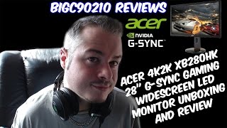 Acer 4k2k XB280HK 28quot GSync Gaming Widescreen LED Monitor Unboxing and Review [upl. by Dnomso]