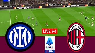 LIVE Inter Milan vs AC Milan Seria A 2425 Full Match  Video Game Simulation [upl. by Ecraep579]