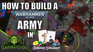 OLD Auras On Your TTS Models  How to Build a TTS 40k Army Using Battlescribe2TTS [upl. by Gnoix]