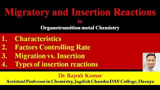 Migration Insertion Reactions in Organometallic Chemistry  CSIRNET  Chemical Sciences [upl. by Maxma591]