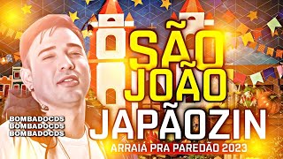 JAPÃOZIN 2023 SÃO JOÃO 2023 ARRAIÁ PRA PAREDÃO  JAPÃOZIN REPERTÓRIO NOVO 2023 eojapaozin [upl. by Caitlin932]