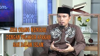 JIKA SEORANG MENIKAH DENGAN PELAKOR APAKAH SAH DALAM ISLAM [upl. by Veronika]