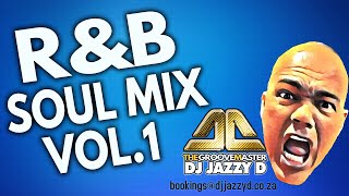 The best Chill RampB Soul mix compilation mixed by DJ Jazzy D bestsoul chillsoul [upl. by Dunseath482]