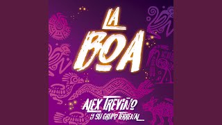 La Boa [upl. by Mehta]