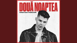 Doua Noaptea [upl. by Gold]