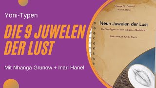 Die 9 Juwelen der Lust  YoniTypen auf dem indigenen Medizinrad  von Nhanga Grunow und Inari Hanel [upl. by Fae]