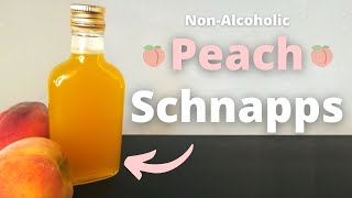 NonAlcoholic Peach Schnapps Recipe Perfect for Mocktails [upl. by Sonitnatsnoc]