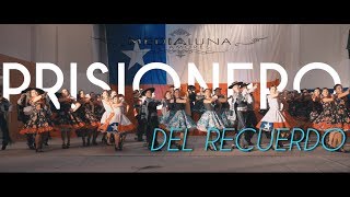 Medialuna de Amores  PRISIONERO DEL RECUERDO Video Clip Oficial ft EEYP  Cueca chilena [upl. by Jeni311]