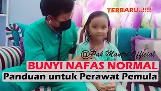 Bunyi Nafas Normal  Untuk Pembelajaran bagi Perawat Pemula [upl. by Damalas226]