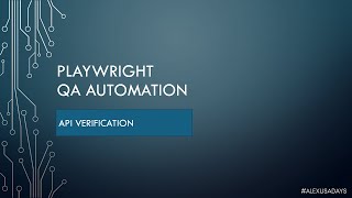 Automation QA API Verification with Playwright  Part 10 [upl. by Abroms]