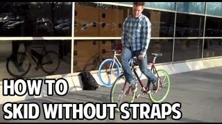 How to Skid Stop on a Fixed Gear Without Foot Straps [upl. by Sadonia]