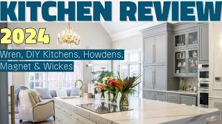 2024 UK Kitchen Comparison  Wren DIY Kitchens Howdens Magnet amp Wickes Review [upl. by Kcirederf]