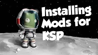 How To Manually Install Mods For Kerbal Space Program [upl. by Rico]