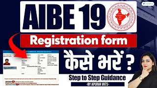 AIBE19 Registration Form StepbyStep Guide  What to Study  Apurva Vats [upl. by Arraek]