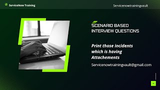 Part  3  ServiceNow Scenario Based Interview Question [upl. by Sorkin]