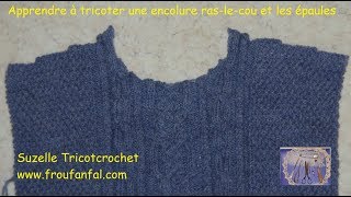 TUTO tricot encolure ras le cou et épaules [upl. by Avraham]