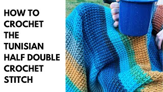 Tunisian Half Double Crochet Stitch Tutorial  The Quinn Crochet Camping Blanket tunisiancrochet [upl. by Nellir601]