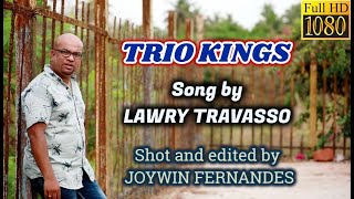 Goan Konkani Song TRIO KINGS by LAWRY TRAVASSO  Goa Konkani Songs 2020 [upl. by Threlkeld734]