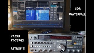 Yaesu FT767GX IF to SDR Waterfall adapter retrofit in old radio [upl. by Sewellyn]