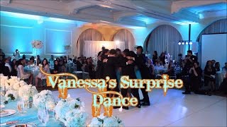 Quinceanera Surprise Dance  Vanessa Surprise Dance Part 1 [upl. by Eojyllib]