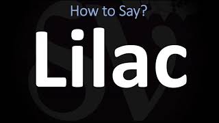 How to Pronounce Lilac CORRECTLY [upl. by Ethban]