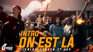 Junior Hassen ft ISKOfficiel  On est là Official Music Video [upl. by Enom]