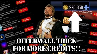 HOW TO GET OVER 200K CREDITS ON OFFERWALL BEST GAMES TO PLAY FOR OFFERWALL WWE SUPERCARD [upl. by Gunnar589]