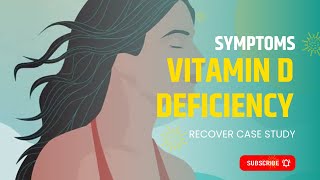 Vitamin d deficiency recovery  symptoms of deficiency awareness [upl. by Zora]