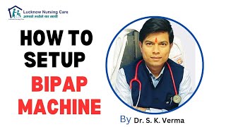 How to setup work mode in Bipap machine Dr S K VERMA [upl. by Irehc]