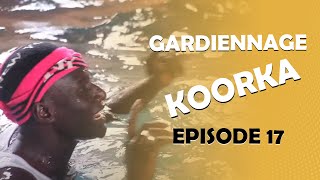 GARDiENNAGE KOORKA SAISON 2 EPISODE 17 [upl. by Hengel242]