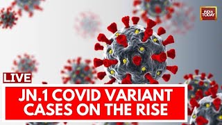 COVID 19 News LIVE Updates COVID Cases Rise In South India  Corona Virus News  India Today Live [upl. by Lakim]