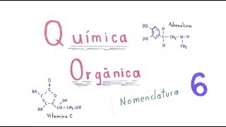 Nomenclatura de hidrocarbonetos alifáticos ramificados [upl. by Ggerc]