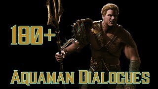 Over 180 NEW Aquaman Dialogue Intros INJUSTICE 2 [upl. by Auerbach]