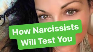 How Narcissists Will Test You  narcissist [upl. by Eulaliah386]