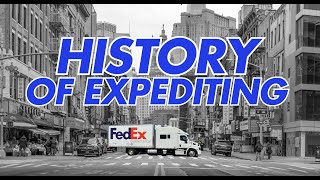 Expediting Pioneer and the History of Expediting  FedEx Custom Critical [upl. by Kcirtemed684]