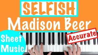 How to play SELFISH  Madison Beer Piano Accompaniment Tutorial [upl. by Drarreg480]