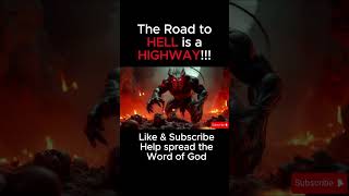 The Road to Hell is a Highway facts biblejourney bible truth spiritualjourney scripture [upl. by Ken]