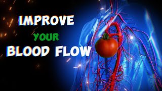 Boost Your Blood Flow Naturally with Tomatoes [upl. by Ikin118]