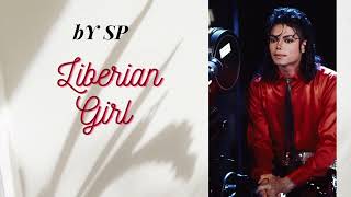 Remix Liberian Girl by SP [upl. by Sybyl193]