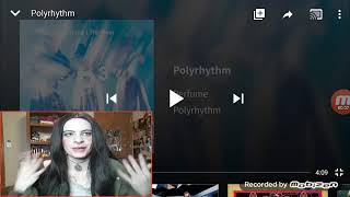 PERFUME REACT  POLYRHYTHM [upl. by Naitsabes]