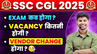 SSC CGL 2025  EXAM कब होगा   Vacancy  Vendor  KanpurWala Vikrant [upl. by Materse988]