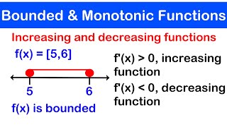 🔶11  Boundedness and Monotonicity of a Functions  Increasing and Decreasing Function [upl. by Wester608]