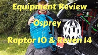 Equipment Review  Osprey Raptor 10 amp Raven 14 Hydration Packs [upl. by Shem]