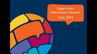 Supervisor Enrolment Information Session June 2024 [upl. by Terri]