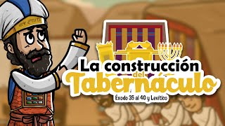 La Construcción del Tabernáculo ⛺🐐  Historia de la Biblia  Mi Primera Biblia  26 [upl. by Waldemar]