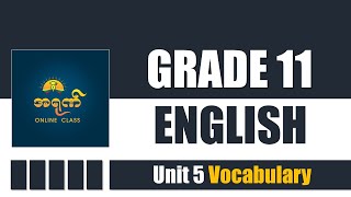 Grade 11 English  Unit 5 Vocabulary [upl. by Allbee]