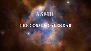 ASMR The Cosmic Calendar softspoken no whisper [upl. by Asena]