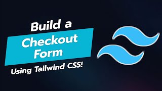 🛒 Build a Responsive Checkout Form with Tailwind CSS 💻 [upl. by Llertnahs318]