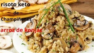 la mejor receta de risotto keto facil y rapido arroz konjac con pollo y Champiñones bajo en calorias [upl. by Nylanej]